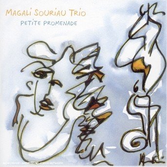Cover for Magali -Trio- Souriau · Petite Promenade (CD) (2004)