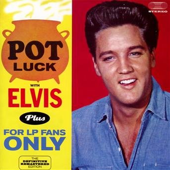 Pot Luck With Elvis + for Lp Fans Only - Elvis Presley - Musik - Hoodoo Records - 8436542012812 - 15. januar 2013