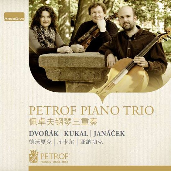 Dvorak Kukal Janacek: Piano Trio - Dvorak / Janacek / Petrof Piano Trio / Kukal - Musik - Arcodiva - 8594029811812 - 11. März 2016