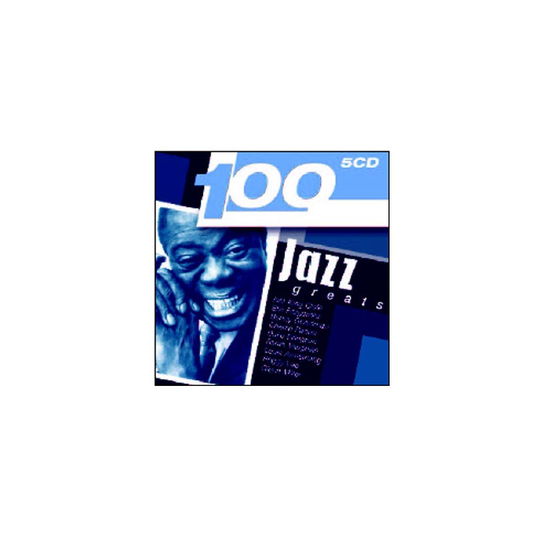 Cover for 100 Jazz Greats (CD) (2006)