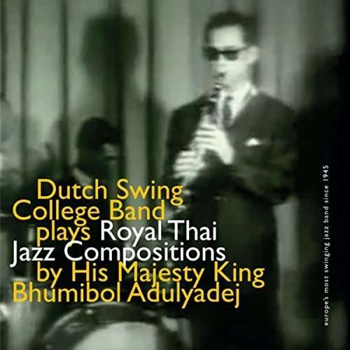 Cover for Dutch Swing College Band · Royal Thai Jazz Compositions (CD) (2016)