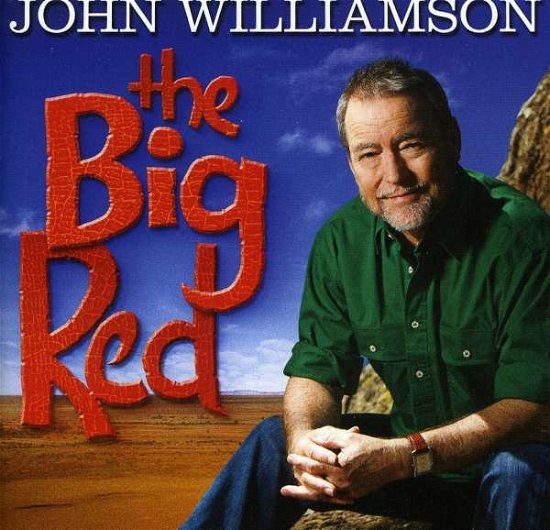 John Williamson · Big Red (CD) [Digipak] (2012)