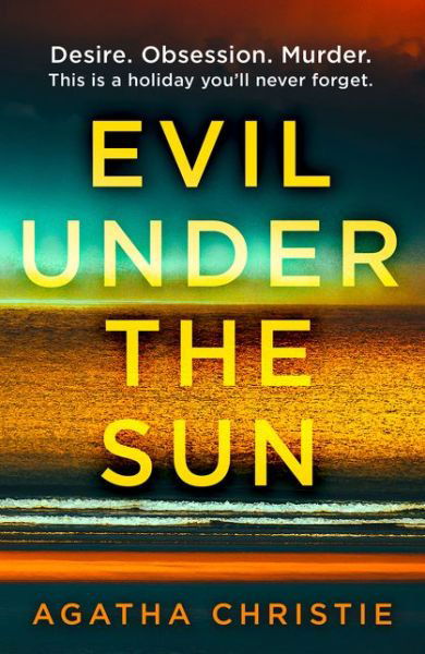 Evil Under the Sun - Agatha Christie - Bücher - HarperCollins Publishers - 9780008362812 - 22. August 2019