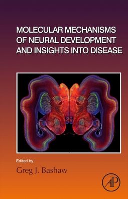 Cover for Molecular Mechanisms of Neural Development and Insights into Disease (Hardcover Book) (2021)