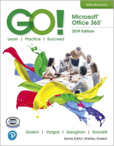 Cover for Shelley Gaskin · GO! with Microsoft Office 365, 2019 Edition Introductory (Spiral Book) (2019)