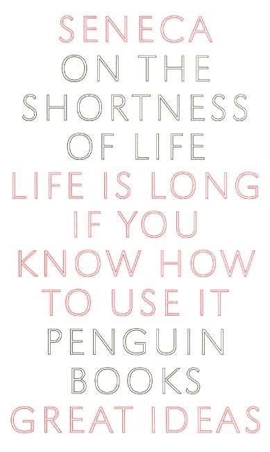 Cover for Seneca · On the Shortness of Life - Penguin Great Ideas (Paperback Book) (2004)