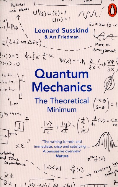 Cover for Leonard Susskind · Quantum Mechanics: The Theoretical Minimum (Paperback Book) (2015)