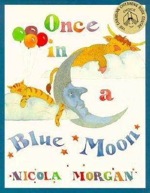 Cover for Nicola Morgan · Once in a Blue Moon (Paperback Bog) (1992)