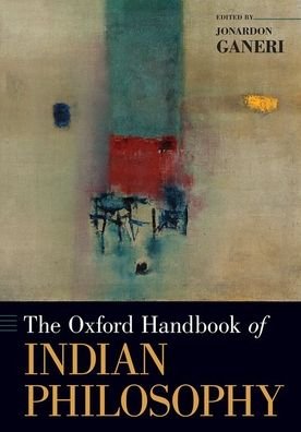 Cover for The Oxford Handbook of Indian Philosophy - Oxford Handbooks (Paperback Book) (2021)