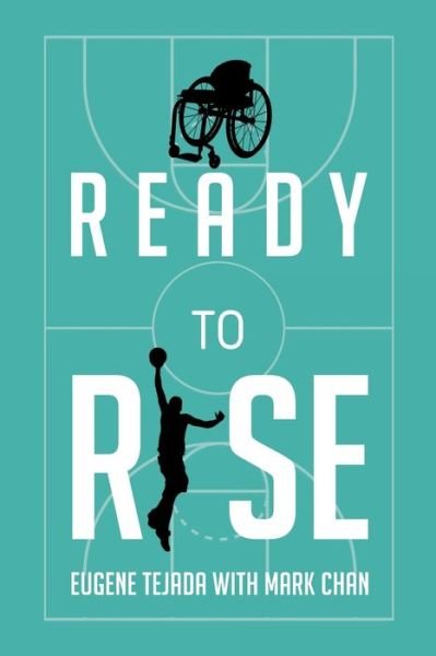 Eugene Tejada · Ready to Rise (Paperback Book) (2020)
