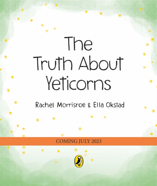 Cover for Rachel Morrisroe · The Truth About Yeticorns (Paperback Book) (2023)