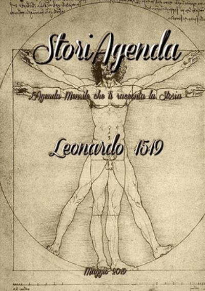 StoriAgenda - Leonardo - Maggio 2019 - Primus - Bøger - Lulu Press, Inc. - 9780244768812 - 17. marts 2019