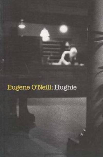 Cover for Eugene O'neill · Hughie (Paperback Book) (1982)