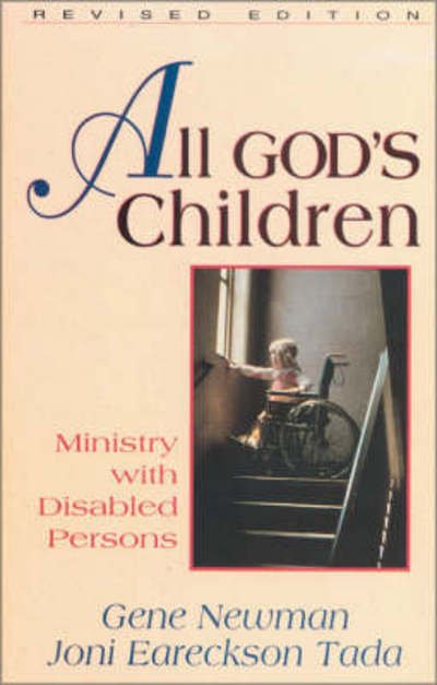 Cover for Joni Eareckson Tada · All God's Children: Ministry with Disabled Persons (Paperback Book) [Revised edition] (1993)