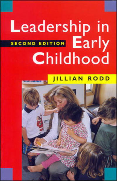 Leadership in Early Childhood - Jillian Rodd - Książki - Open University Press - 9780335202812 - 1 września 1998