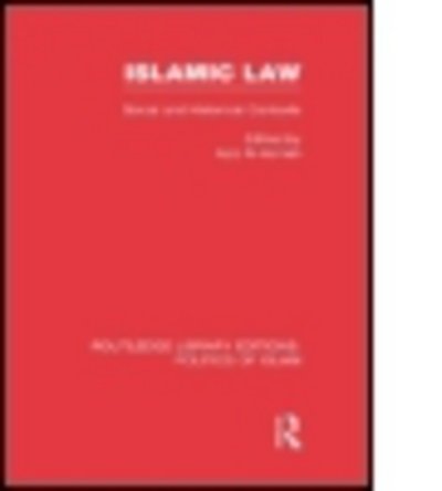 Cover for Aziz Al-Azmeh · Islamic Law (RLE Politics of Islam): Social and Historical Contexts - Routledge Library Editions: Politics of Islam (Hardcover Book) (2013)