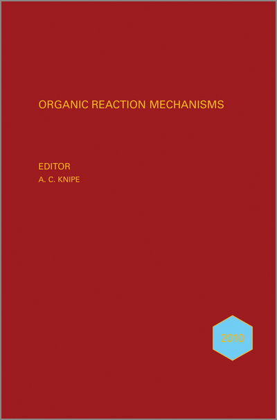 Cover for AC Knipe · Organic Reaction Mechanisms 2010: An annual survey covering the literature dated January to December 2010 - Organic Reaction Mechanisms (Hardcover Book) (2012)