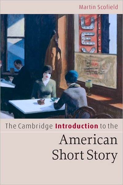 Cover for Scofield, Martin (University of Kent, Canterbury) · The Cambridge Introduction to the American Short Story - Cambridge Introductions to Literature (Pocketbok) (2006)