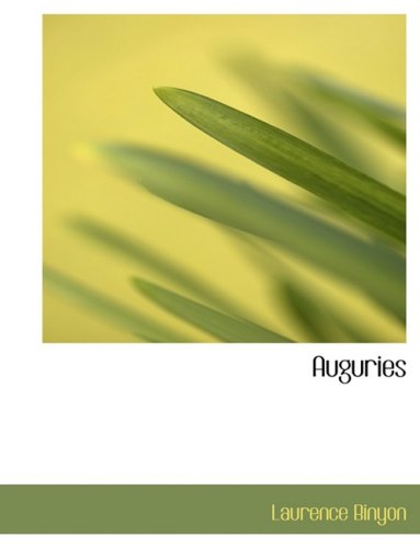 Cover for Laurence Binyon · Auguries (Pocketbok) [Large Print, Lrg edition] (2008)