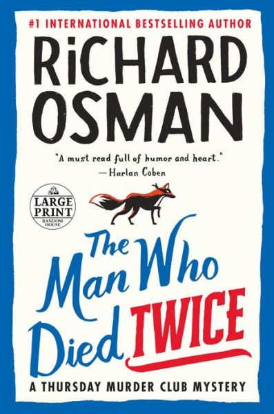 Cover for Richard Osman · The Man Who Died Twice A Thursday Murder Club Mystery (Paperback Bog) (2021)