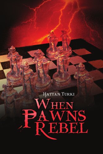 Cover for Hattan Turki · When Pawns Rebel (Paperback Book) (2005)