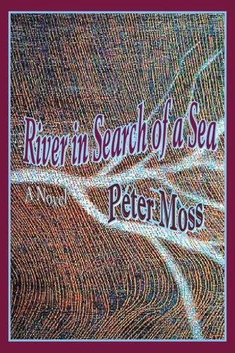 Cover for Peter Moss · River in Search of a Sea (Paperback Book) (2006)