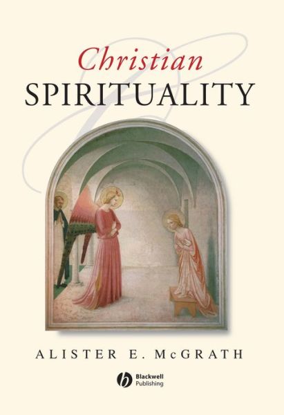 Cover for Alister E. McGrath · Christian Spirituality: An Introduction (Paperback Book) (1999)