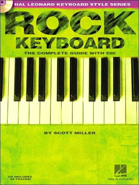 Cover for Scott Miller · Rock Keyboard: The Complete Guide with CD! (Bog) (2002)