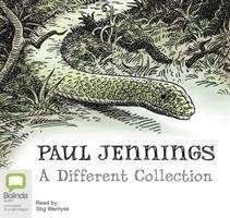 Cover for Paul Jennings · Paul Jennings: A Different Collection: A Different Dog; A Different Boy; A Different Land (Audiobook (CD)) [Unabridged edition] (2019)