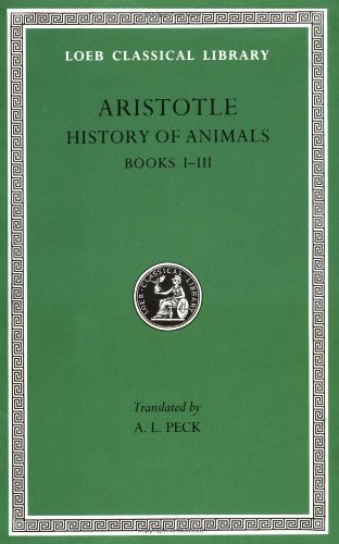 Cover for Aristotle · History of Animals, Volume I: Books 1–3 - Loeb Classical Library (Innbunden bok) (1965)