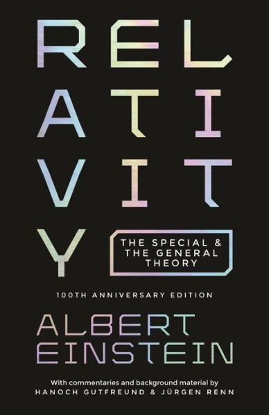 Cover for Albert Einstein · Relativity: The Special and the General Theory - 100th Anniversary Edition (Paperback Bog) (2019)
