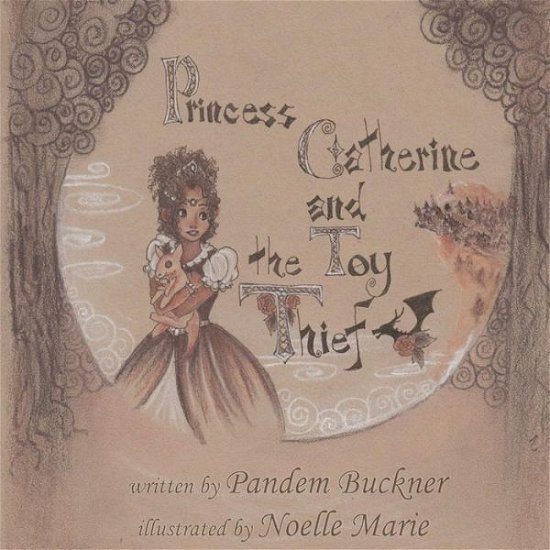 Cover for Pandem Buckner · Princess Catherine and the Toy Thief (Pocketbok) (2014)