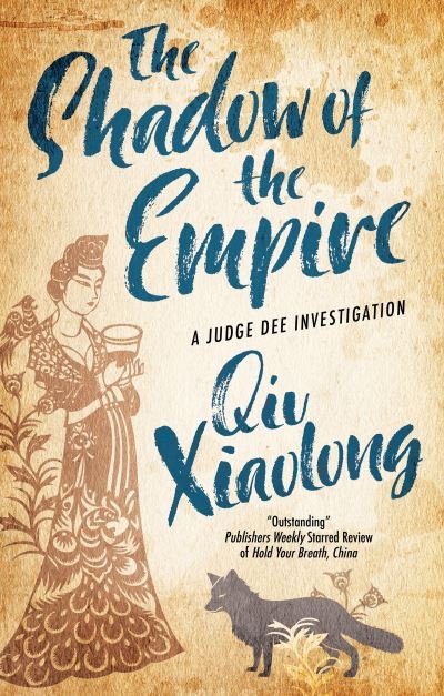 Cover for Qiu Xiaolong · The Shadow of the Empire - A Judge Dee Investigation (Hardcover bog) [Main edition] (2021)