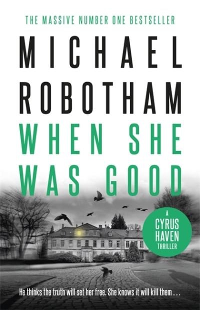 Cover for Michael Robotham · When She Was Good (Pocketbok) (2021)