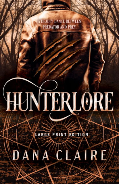 Cover for Dana Claire · Hunterlore (Paperback Book) [Large Print edition] (2024)