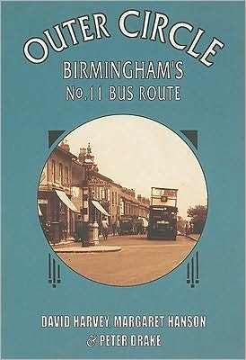 Cover for David Harvey · Outer Circle: Birmingham's No 11 Bus Route (Paperback Book) (2010)