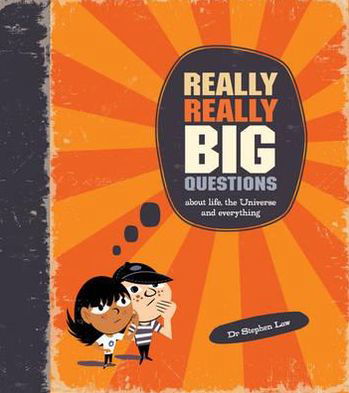 Really Really Big Questions - Really Really Big Questions - Stephen Law - Książki - Pan Macmillan - 9780753417812 - 5 października 2009