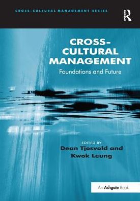 Cover for Dean Tjosvold · Cross-Cultural Management: Foundations and Future - Cross-Cultural Management (Hardcover Book) (2003)