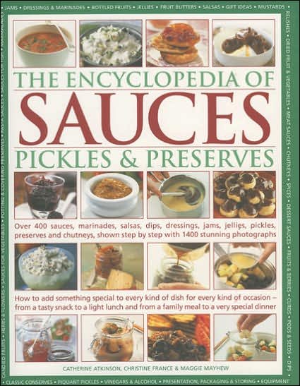 Cover for Catherine Atkinson · Encyclopedia of Sauces, Pickles and Preserves (Hardcover Book) (2011)