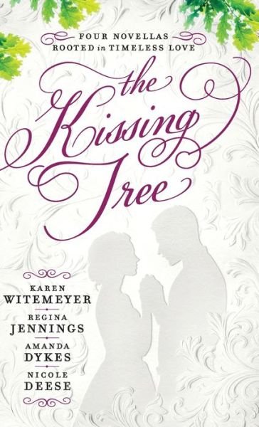 Cover for Karen Witemeyer · Kissing Tree (Hardcover bog) (2020)