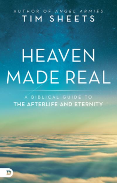 Cover for Tim Sheets · Heaven Made Real (Paperback Book) (2016)