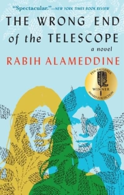Cover for Rabih Alameddine · The Wrong End of the Telescope (Paperback Book) (2022)