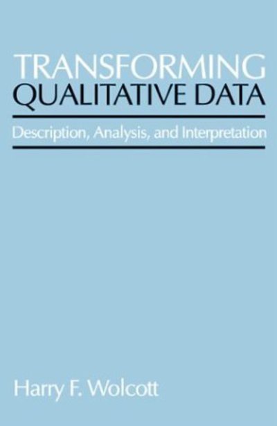 Cover for Harry F. Wolcott · Transforming Qualitative Data: Description, Analysis, and Interpretation (Paperback Book) (1994)