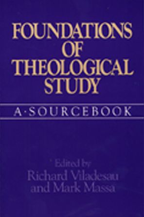 Cover for Richard Viladesau · Foundations of Theological Study: A Sourcebook (Paperback Book) (1991)