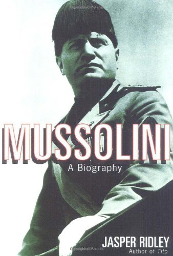 Cover for Jasper Ridley · Mussolini: a Biography (Paperback Book) [1st Cooper Square Press Ed edition] (2000)