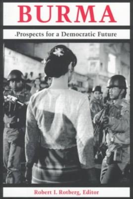 Cover for Robert I. Rotberg · Burma: Prospects for a Democratic Future (Paperback Book) (1998)