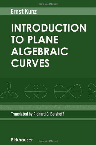 Cover for Ernst Kunz · Introduction to Plane Algebraic Curves (Paperback Book) [2005 edition] (2005)