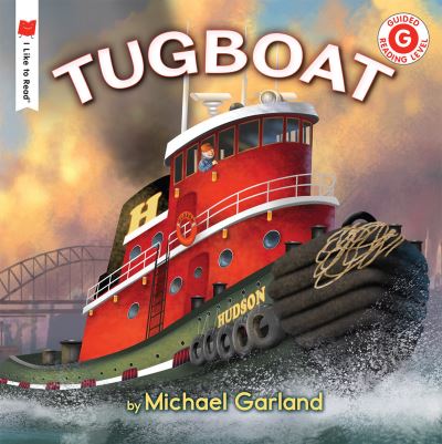 Cover for Michael Garland · Tugboat - I Like to Read (Paperback Book) (2018)