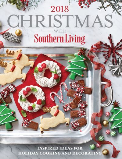 Cover for The Editors of Southern Living · Christmas with Southern Living 2018: Inspired Ideas for Holiday Cooking and Decorating (Hardcover Book) (2018)