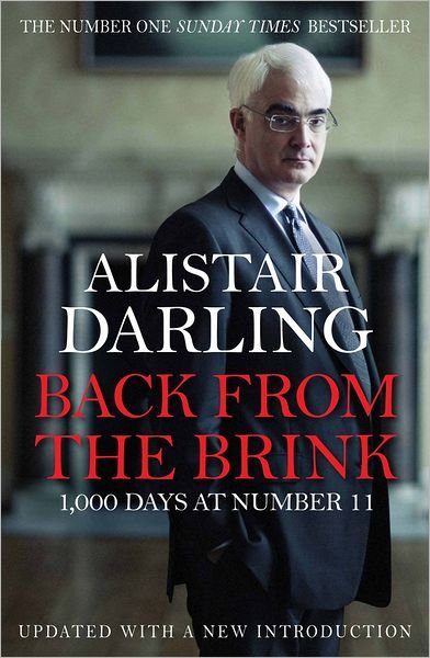 Cover for Alistair Darling · Back from the Brink: 1000 Days at Number 11 (Paperback Bog) [Main - Print on Demand edition] (2012)